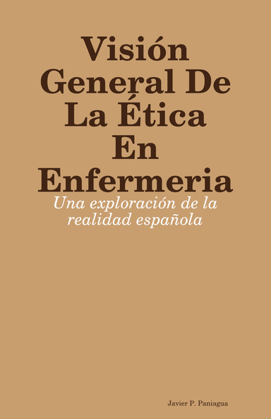 Vision General De La Etica En Enfermeria