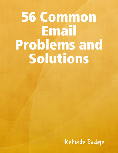 56 Common Email Problems and Solutions