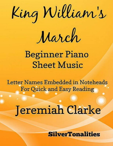 King William's March Beginner Piano Sheet Music Pdf