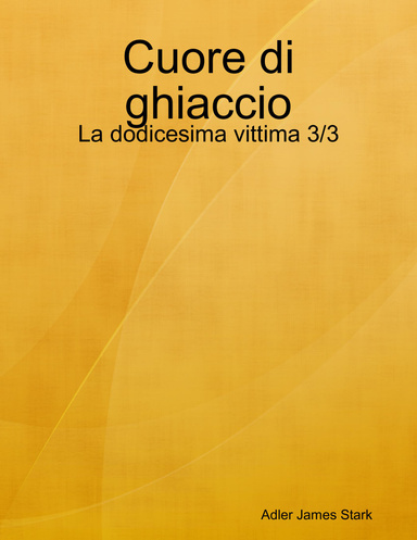 Cuore di ghiaccio: La dodicesima vittima 3/3