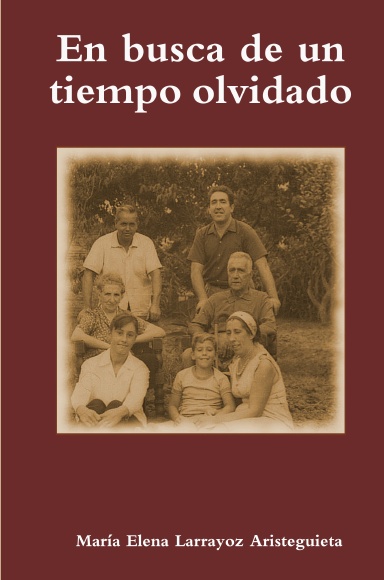 En busca de un tiempo olvidado