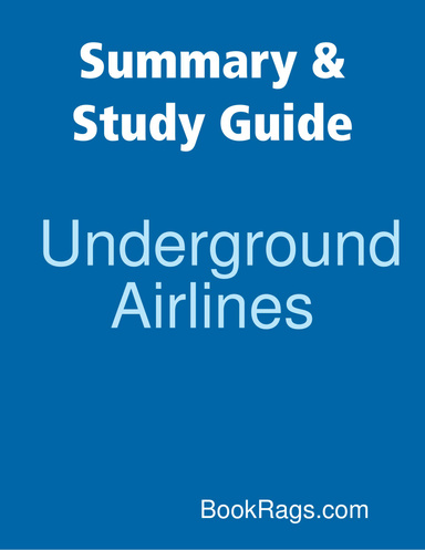 Summary & Study Guide: Underground Airlines
