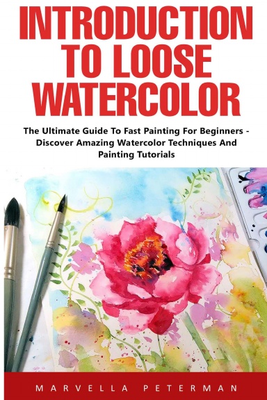 Introduction To Loose Watercolor