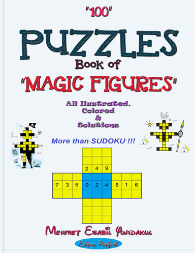 100 Puzzles Book of Magic Figures: "All Illustrated, Colored & Solutions"