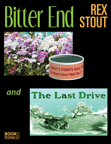 Bitter End and the Last Drive