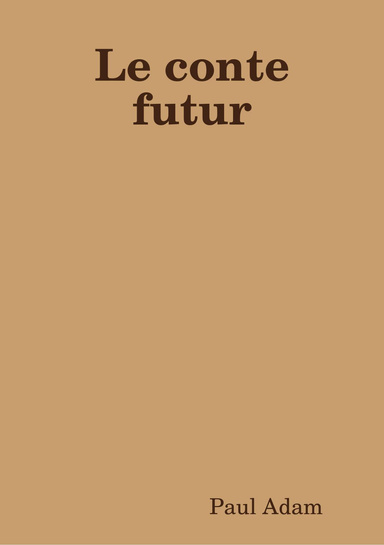 Le conte futur