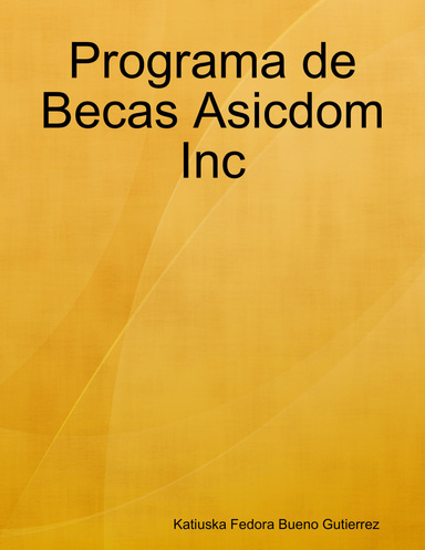 Programa de Becas Asicdom Inc