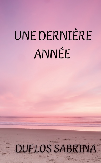 Une dernière année