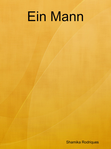 Ein Mann