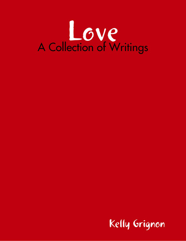 Love: A Collection of Writings