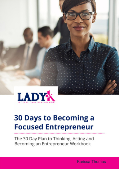 30 Days to Becoming a Focused Entrepreneur