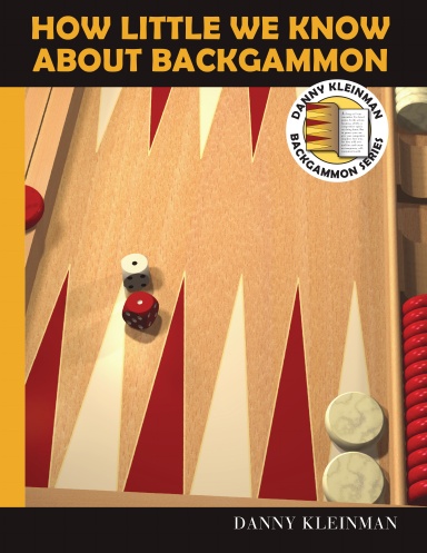 How Little We Know about Backgammon (Paperback)