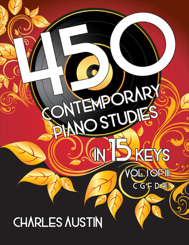 450 Contemporary Piano Studies In 15 Keys Pdf (Vol. 1 of 3)