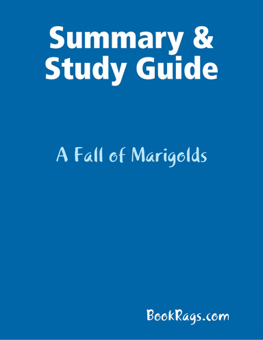 Summary & Study Guide: A Fall of Marigolds