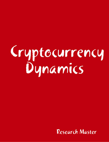 Cryptocurrency Dynamics