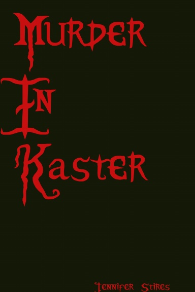 Murder In Kaster