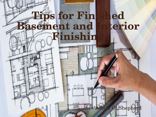Tips for Finished Basement and Interior Finishing
