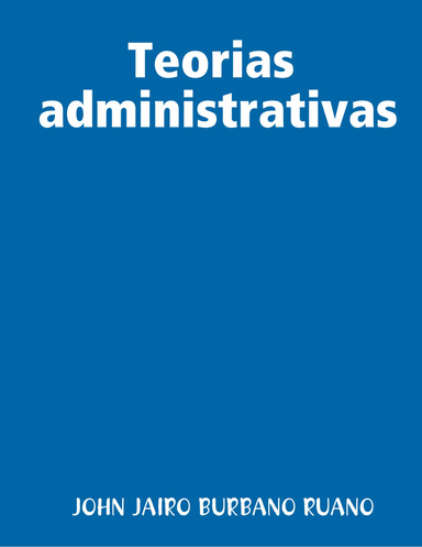 Teorias administrativas