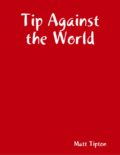 Tip Against the World