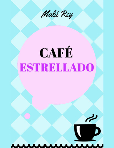 Café Estrellado