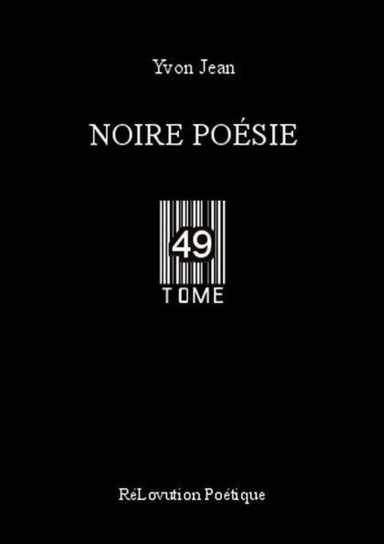 Noire Poésie Tome 49