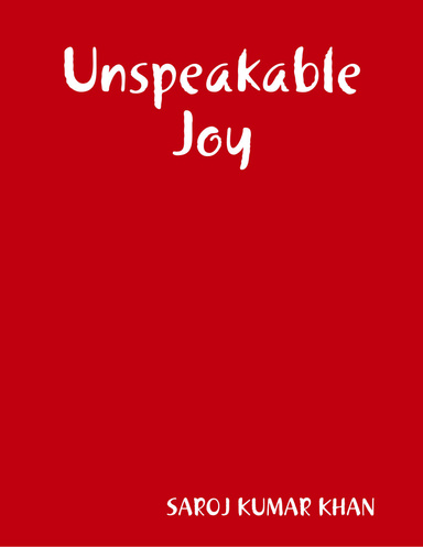 Unspeakable Joy