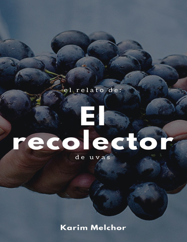 El recolector de uvas