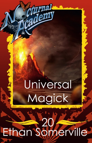 Nocturnal Academy 20 - Universal Magick