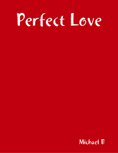 Perfect Love