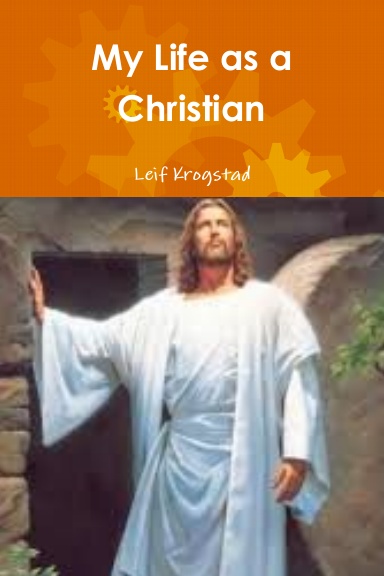 My Life as a Christian