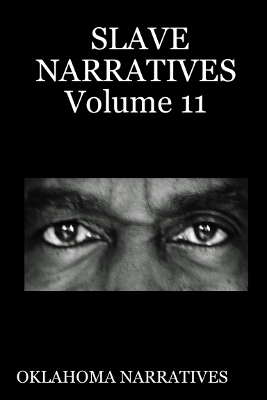 SLAVE NARRATIVES Volume 11