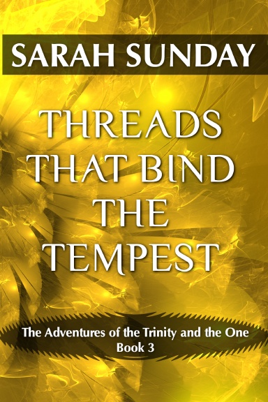 Threads that Bind the Tempest