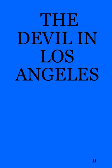 THE DEVIL IN LOS ANGELES