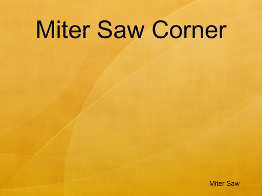 Miter Saw Corner