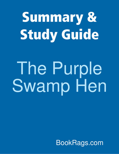 Summary & Study Guide: The Purple Swamp Hen