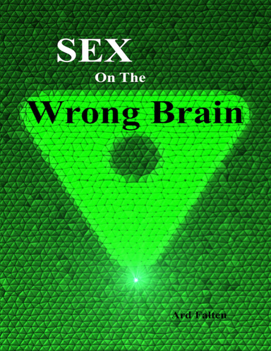 Sex On the Wrong Brain