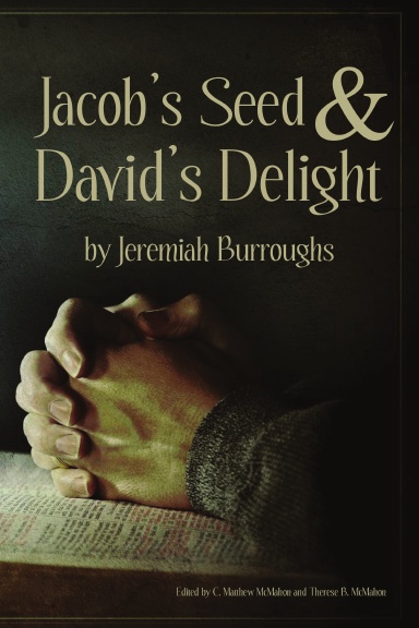 Jacob’s Seed and David’s Delight