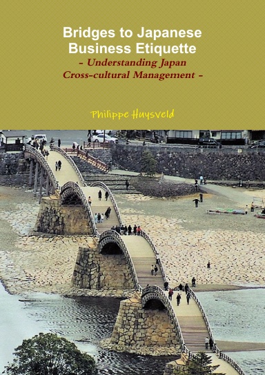 Bridges to Japanese Business Etiquette - Understanding Japan  Cross-cultural Management (couverture souple)