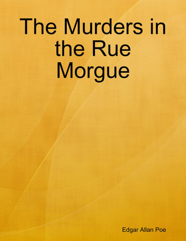 The Murders in the Rue Morgue