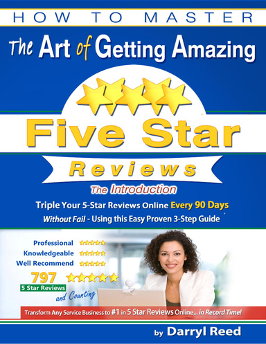 How to Master the Art of Getting Amazing Five Star Reviews - The Introduction