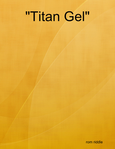 "Titan Gel"