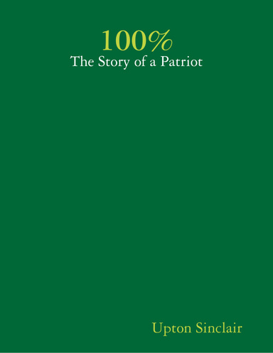 100% - The Story of a Patriot