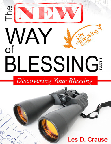 The New Way of Blessing - Discovering Your Blessing