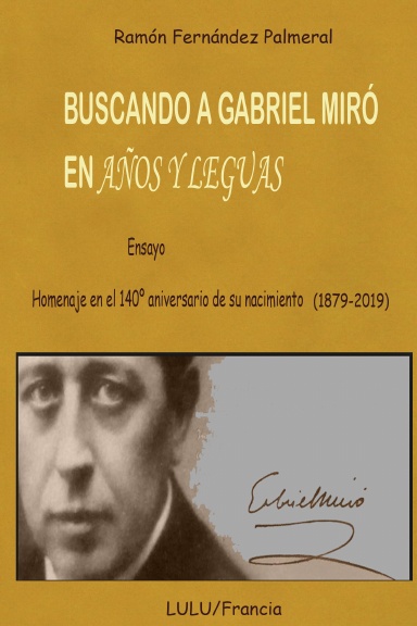 Buscando a Gabriel Miró en Años y Leguas