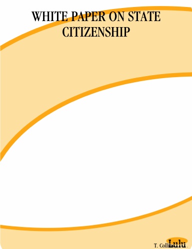 WHITE PAPER ON STATE CITIZENSHIP