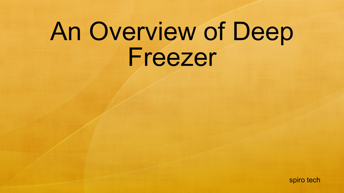 An Overview of Deep Freezer