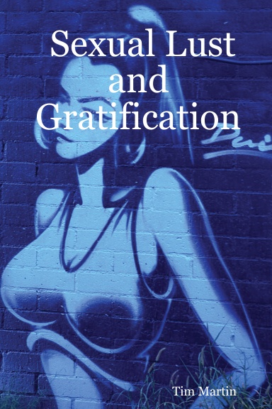 Sexual Lust and Gratification