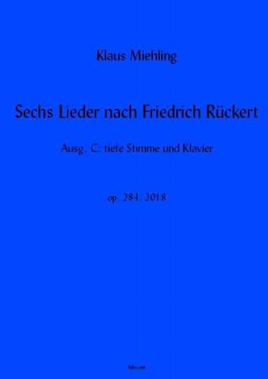 Sechs Lieder nach Friedrich Rückert (tief)