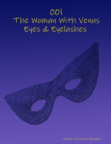 001 The Woman With Venus Eyes & Eyelashes