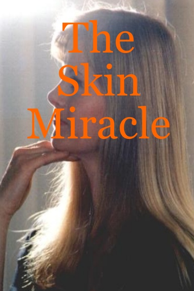 The Skin Miracle